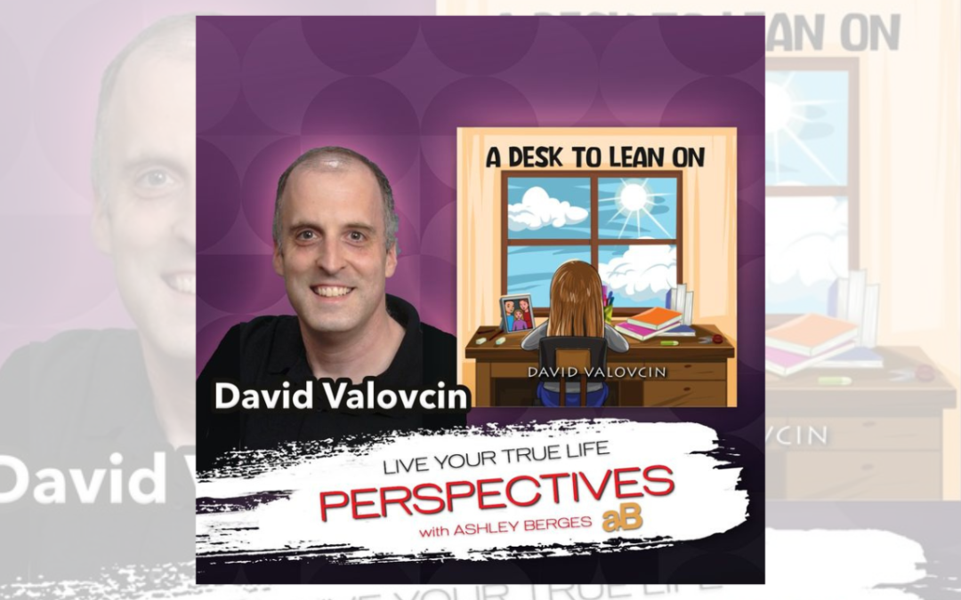 Finding and Identifying your Support System at Any Age. A Desk To Lean On [Ep.761]